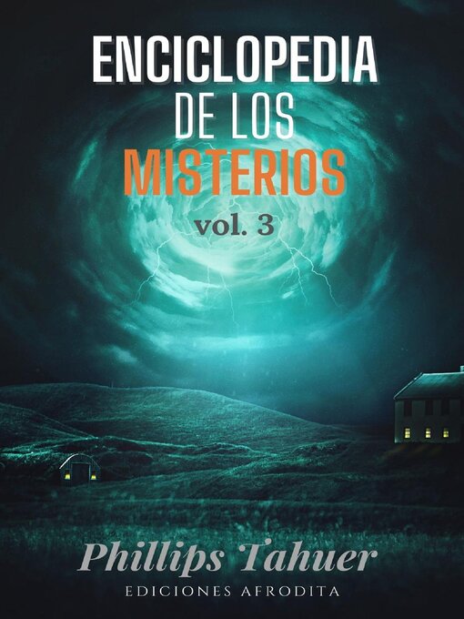 Title details for Enciclopedia de los misterios by Phillips Tahuer - Available